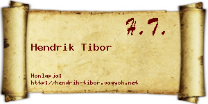 Hendrik Tibor névjegykártya